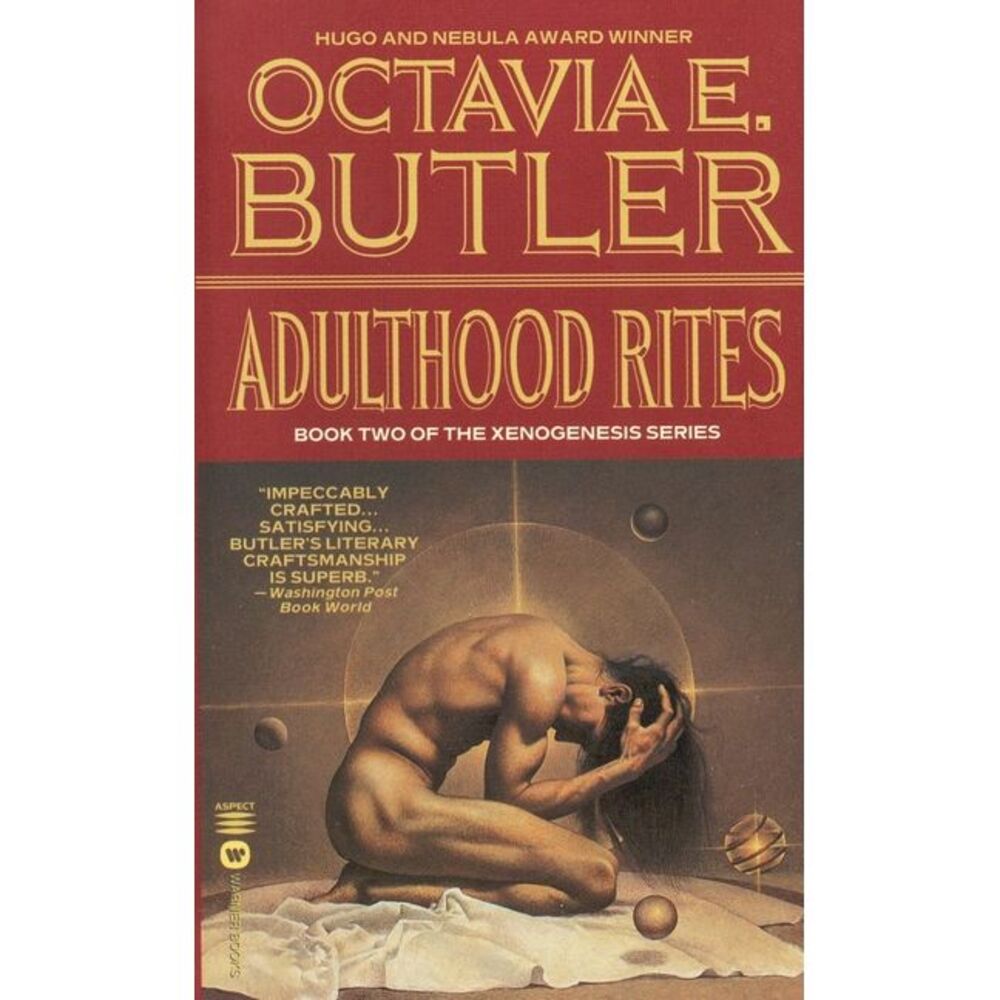 Adulthood Rites -- Octavia E. Butler